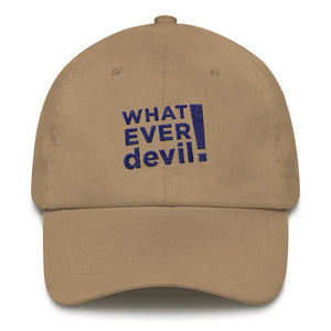 "Whatever devil!" Navy Letter Dad hat