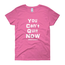 Load image into Gallery viewer, &quot;You Can&#39;t Quit&quot; Lady White