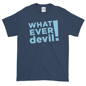 "Whatever devil!" Sky Blue