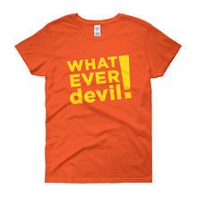 Load image into Gallery viewer, &quot;Whatever devil!&quot; Lady Gold