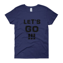 Load image into Gallery viewer, &quot;Let&#39;s Go!!!&quot; Lady Black
