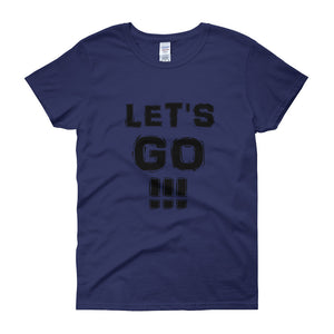 "Let's Go!!!" Lady Black