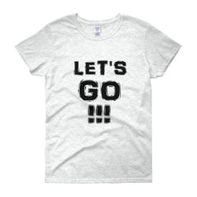 Load image into Gallery viewer, &quot;Let&#39;s Go!!!&quot; Lady Black
