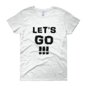 "Let's Go!!!" Lady Black
