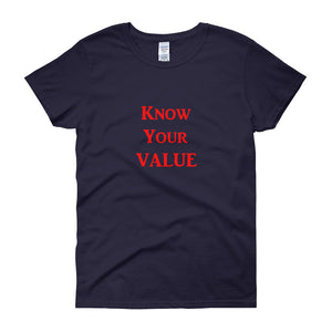 "Know Your Value" Red Letter