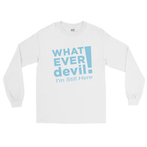 "I'm Still Here" Sky Blue Letter LS