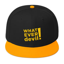 Load image into Gallery viewer, &quot;Whatever devil!&quot; Gold Letter Snapback