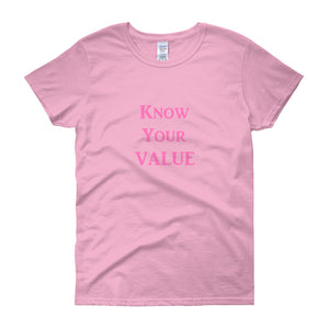 "Know Your Value" Pink Letter