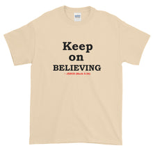 Load image into Gallery viewer, &quot;BELIEVING&quot; T-Shirt