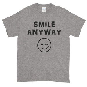 "Smile Anyway" Black Letter