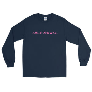 "Smile Anyway" LS Pink 2