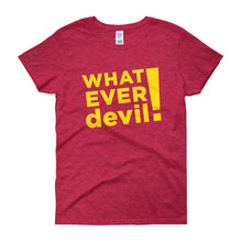 Load image into Gallery viewer, &quot;Whatever devil!&quot; Lady Gold