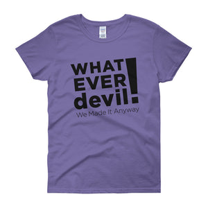 "Whatever devil!" Lady Black X