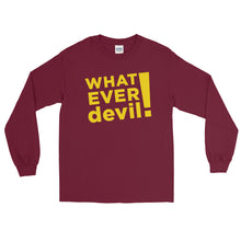 Load image into Gallery viewer, &quot;Whatever devil!&quot; Gold LS