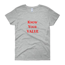 Load image into Gallery viewer, &quot;Know Your Value&quot; Red Letter