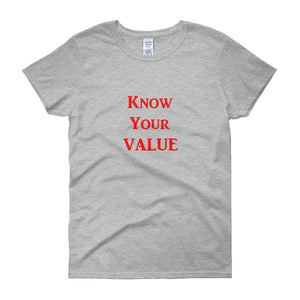 "Know Your Value" Red Letter