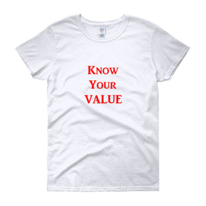 "Know Your Value" Red Letter