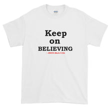 Load image into Gallery viewer, &quot;BELIEVING&quot; T-Shirt