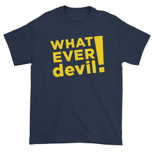 Load image into Gallery viewer, &quot;Whatever devil!&quot; Gold