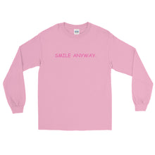 Load image into Gallery viewer, &quot;Smile Anyway&quot; LS Pink 2