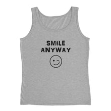 Load image into Gallery viewer, &quot;Smile Anyway&quot; Tank Black Letter