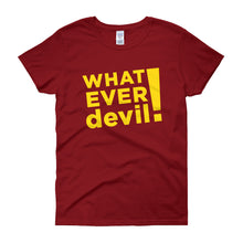 Load image into Gallery viewer, &quot;Whatever devil!&quot; Lady Gold