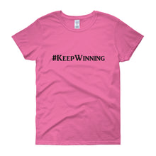 Load image into Gallery viewer, &quot;Keep Winning&quot; Black Letter