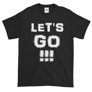 "LET'S GO!!!" White Letter