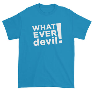 "Whatever devil!" White
