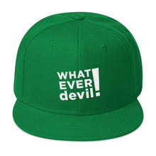 Load image into Gallery viewer, &quot;Whatever devil!&quot; White Letter Snapback