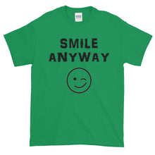Load image into Gallery viewer, &quot;Smile Anyway&quot; Black Letter