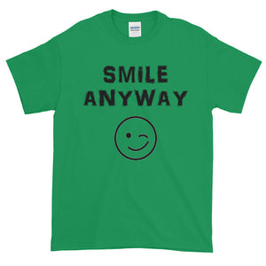 "Smile Anyway" Black Letter