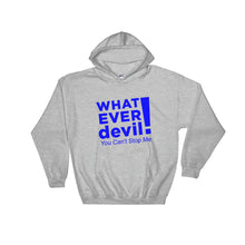 Load image into Gallery viewer, &quot;Can&#39;t Stop&quot; Hoodie Blue