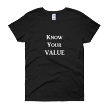 Load image into Gallery viewer, &quot;Know Your Value&quot; White Letter