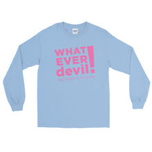 Load image into Gallery viewer, &quot;Whatever devil!&quot; Pink LS