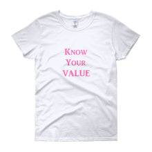 Load image into Gallery viewer, &quot;Know Your Value&quot; Pink Letter