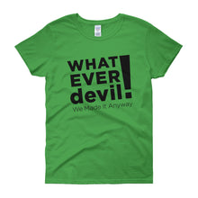 Load image into Gallery viewer, &quot;Whatever devil!&quot; Lady Black X