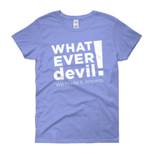 Load image into Gallery viewer, &quot;Whatever devil!&quot; Lady White X