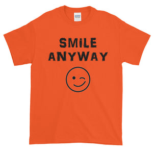 "Smile Anyway" Black Letter