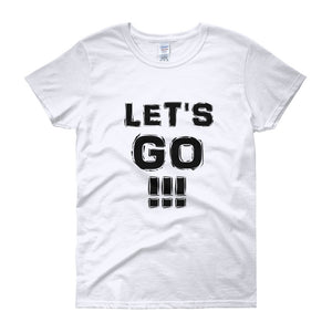 "Let's Go!!!" Lady Black