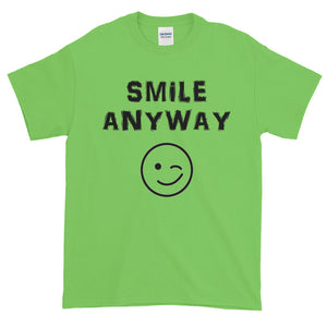 "Smile Anyway" Black Letter