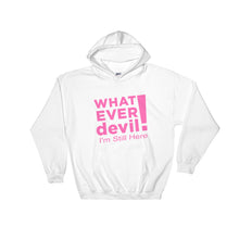 Load image into Gallery viewer, &quot;I&#39;m Still Here&quot; Hoodie Pink