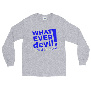 "I'm Still Here" Blue Letter LS