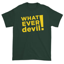 Load image into Gallery viewer, &quot;Whatever devil!&quot; Gold