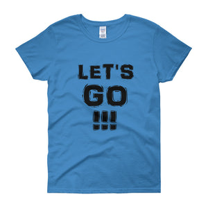 "Let's Go!!!" Lady Black