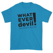 Load image into Gallery viewer, &quot;Whatever devil!&quot; Black X