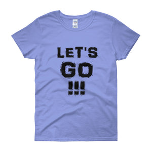 "Let's Go!!!" Lady Black