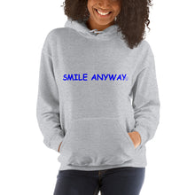 Load image into Gallery viewer, &quot;Smile Anyway&quot; Hoodie Blue 2