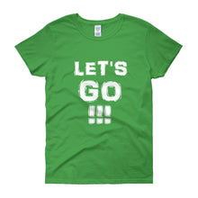 Load image into Gallery viewer, &quot;Let&#39;s Go!!!&quot; Lady White