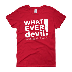 "Whatever devil!" Lady White X